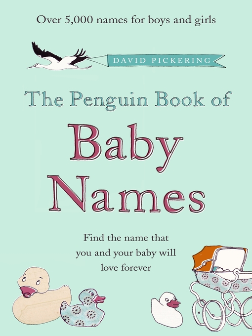 Title details for The Penguin Book of Baby Names by David Pickering - Wait list